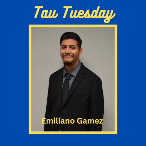 Tau Tuesday- Emiliano Gamez