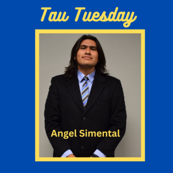 Tau Tuesday- Angel Simental